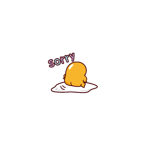 ごめんね(´･_･`)
