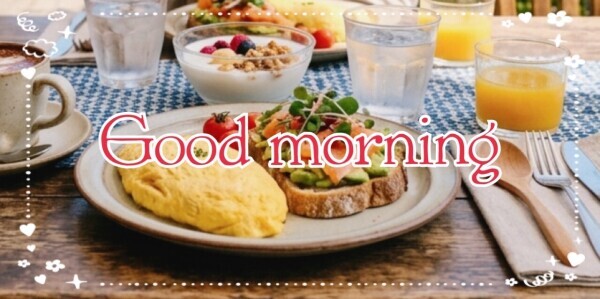 𝔾𝕠𝕠𝕕 𝕄𝕠𝕣𝕟𝕚𝕟𝕘 ☀︎*.｡