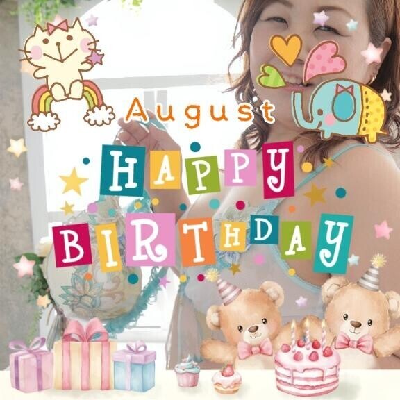 HAPPY BIRTHDAY to U ～August 1～